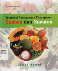 Teknologi penanganan pascapanen buahan dan sayuran