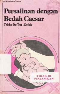 Persalinan dengan Bedah Caesar