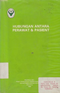 Hubungan Antara Perawat & Pasient