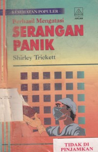 Berhasil Mengatasi Serangan Panik = coping successfully with panic attacks