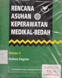 Rencana asuhan keperawatan medikal-bedah vol. 3