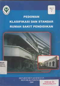 Pedoman klasifikasi dan standar rumah sakit pendidikan