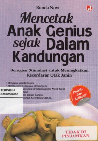 Mencetak Anak Genius Sejak dalam Kandungan : Beragam stimulasi untuk meningkatkan kecerdasan otak janin