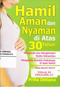 Hamil Aman dan Nyaman di Atas 30 Tahun