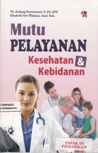 Mutu Pelayanan Kesehatan & Kebidanan