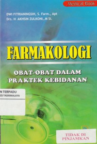 Farmakologi : obat-obat dalam praktek kebidanan