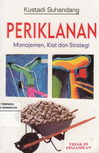 Periklanan : manajemen, kiat dan strategi