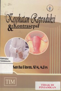 Kesehatan Reproduksi & Kontrasepsi