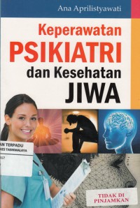 Keperawatan Psikiatri dan Kesehatan Jiwa