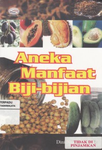 Aneka Manfaat Biji-bijian