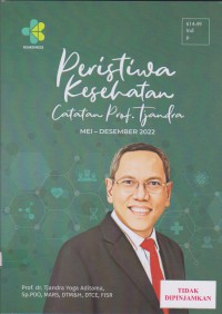 Peristiwa kesehatan catatan Prof. Tjandra mei - desember