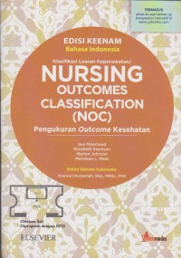 Nursing outcomes classification (NOC): pengukuran outcome (luaran) kesehatan