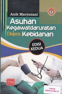 Asuhan kegawatdaruratan dalam kebidanan