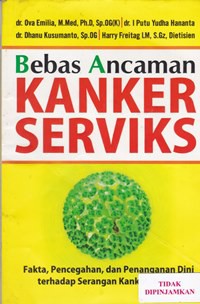 Bebas ancaman kanker serviks