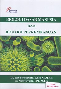 Biologi dasar manusia dan biologi perkembangan