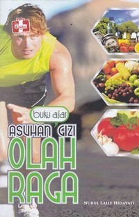 Buku ajar asuhan gizi olah raga