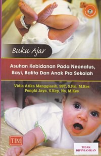 Buku ajar asuhan kebidanan pada neonatus, bayi, balita dan anak pra sekolah