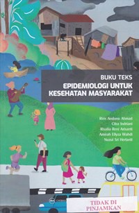 Buku teks epidemiologi untuk kesehatan masyarakat