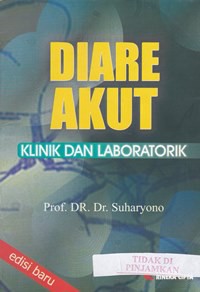 Diare akut : klinik dan laboratorium