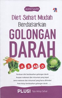 Diet sehat mudah berdasarkan golongan darah