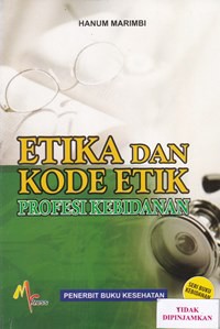 Etika dan kode etik profesi kebidanan