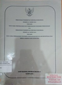 PP RI Nomor 87 Tahun 1999 tentang Tata Cara Penyerahan dan Pemusnahan Dokumen Perusahaan dan Peraturan Pemerintah Republik Indonesia Nomor 88 Tahun 1999 tentang Tata Cara Pengalihan Dokuman Perusahaan ke dalam Microfilm atau Media Lainnya dan Legalisasi