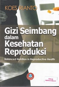 Gizi seimbang dalam kesehatan reproduksi