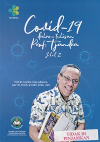 Covid - 19 dalam tulisan prof. Tjandra jilid 2