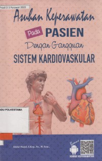 Asuhan keperawatan pada pasien dengan gangguan sistem kardiovaskular