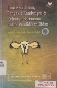 Ilmu kebidanan, penyakit kandungan, & KB untuk pendidikan bidan (1998)