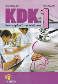 KDK 1 : Keterampilan dasar kebidanan