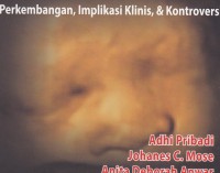 Kehamilan risiko tinggi perkembangan, implikasi klinis & kontroversi