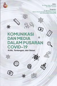 Komunikasi dan media dalam pusaran covid-19