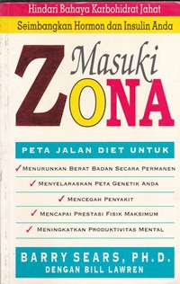 Hindari bahaya karbohidrat seimbangkan hormon dan insulin anda : masuki zona peta jalan diet