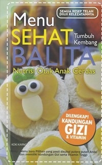 Menu sehat tumbuh kembang balita nutrisi otak anak cerdas