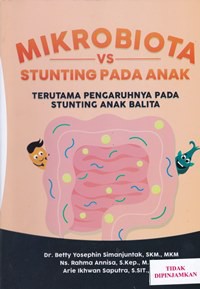 Mikrobiota VS stunting pada anak terutama pengaruhnnya pada stunting anak balita