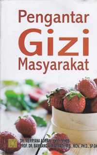 Pengantar gizi masyarakat