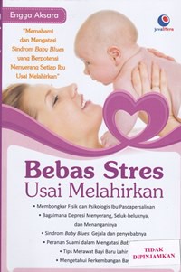 Bebas stres usai melahirkan