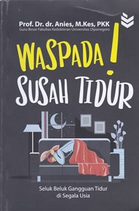 Waspada susah tidur