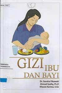 Gizi ibu dan bayi