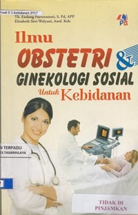 Ilmu obstetri & ginekologi sosial untuk kebidanan