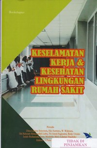 Keselamatan kerja & kesehatan lingkungan rumah sakit