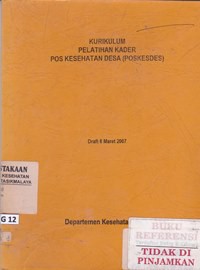 Kurikulum pelatihan kader pos kesehatan desa (Poskesdes)