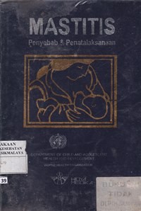 MASTITIS Penyebab & Penatalaksanaan