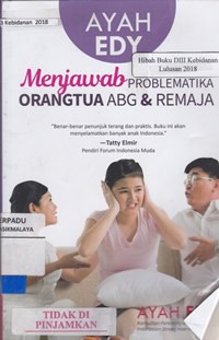 Menjawab problematika orang tua abg & remaja