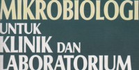 Mikrobiologi untuk klinik dan laboratorium