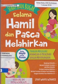 Sehat dan bugar selama hamil dan pasca melahirkan