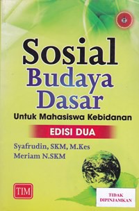 Sosial budaya dasar untuk mahasiswa kebidanan