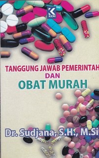 Tanggung jawab pemerintah dan obat murah